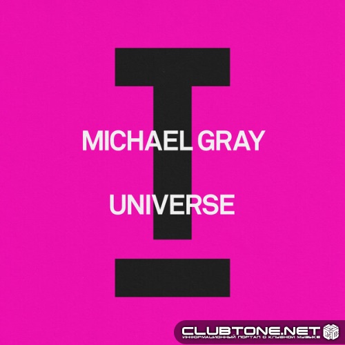 Michael Gray - Universe (Extended Mix)