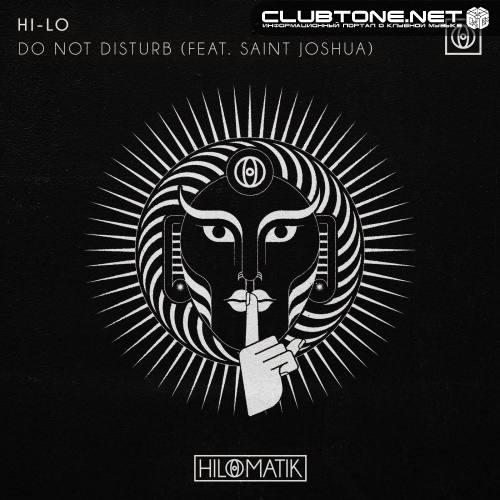 HI-LO feat. Saint Joshua - Do Not Disturb (Extended Mix)