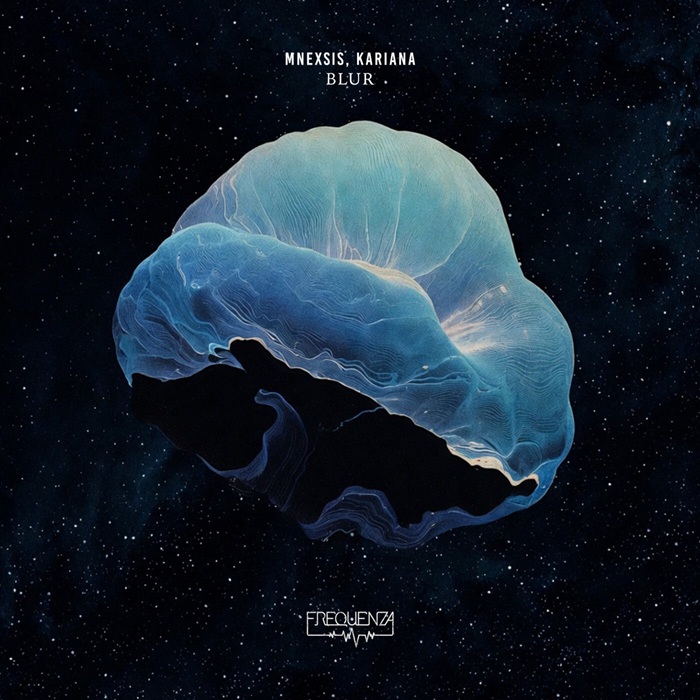 Mnexsis, KARIANA - Blur (Original Mix)
