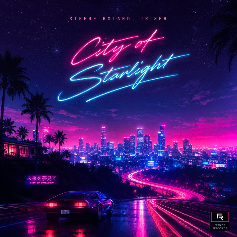 Stefre Roland & Iriser - City Of Starlight (Original Mix)