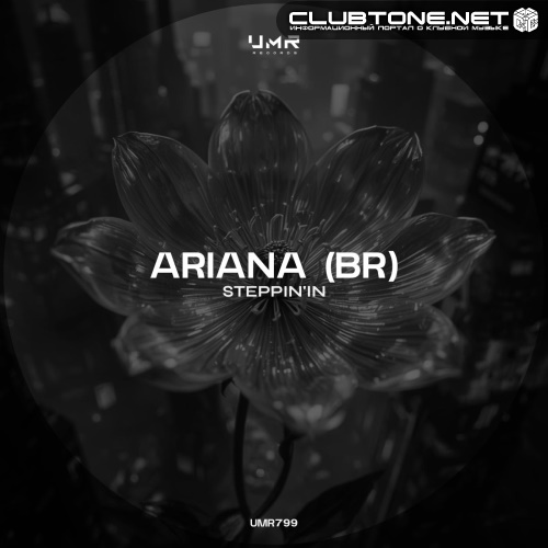 ARIANA (BR) - Steppin In (Original Mix)