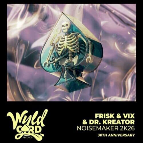 Frisk, Vix, Dr. Kreator - Noisemaker 2K26 (Original Mix)