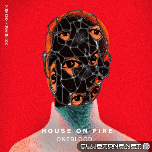 Oneblood - House On Fire (Extended Mix)