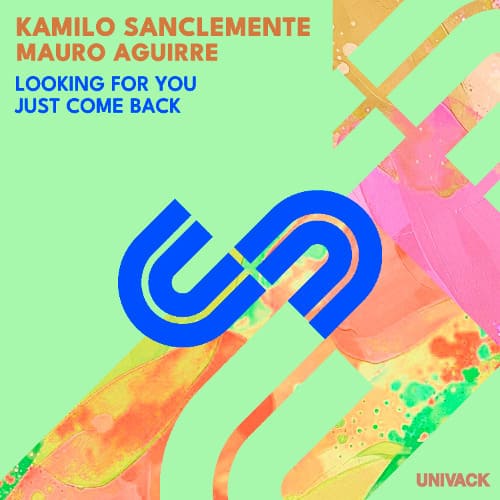 Kamilo Sanclemente, Mauro Aguirre - Looking For You (Extended Mix)