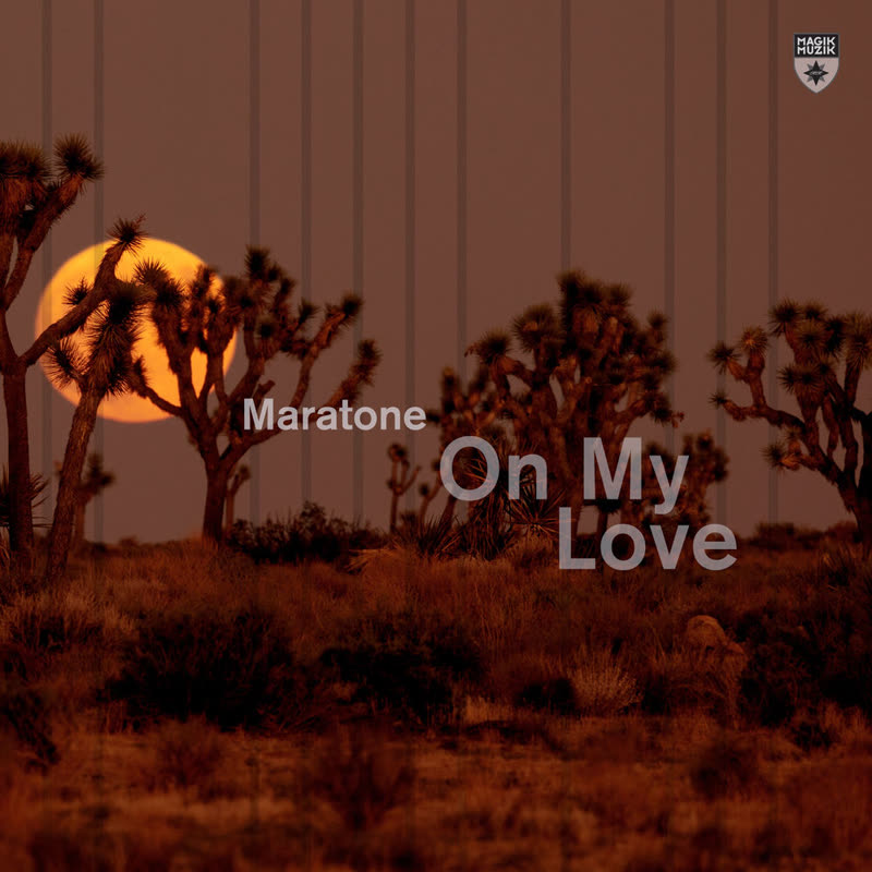 Maratone - On My Love (Extended Mix)