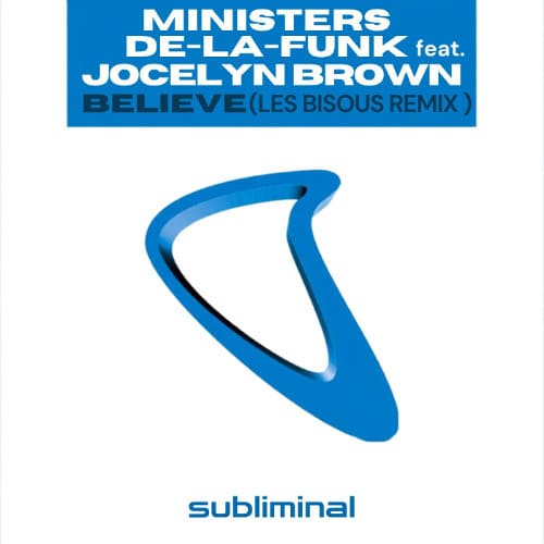 MINISTERE DE LA FUNK - BELIEVE (LES BISOUS INTRO REMIX)