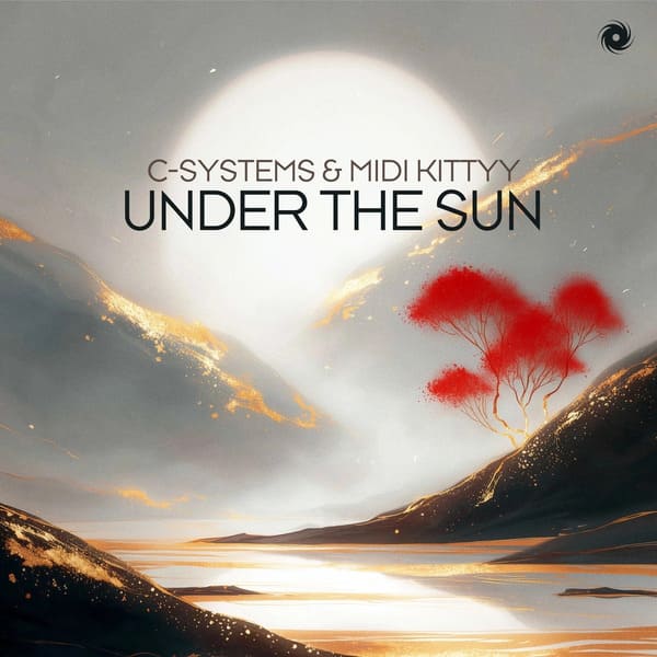 C-Systems, MIDI Kittyy - Under The Sun (Extended Mix)