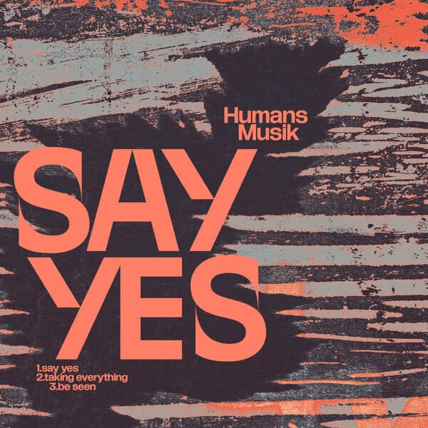 Humans Musik, Greggio - Be Seen