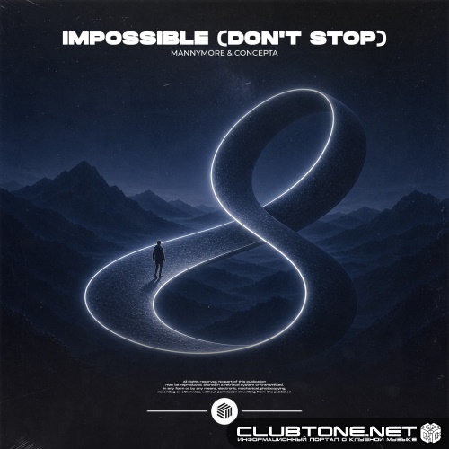 Mannymore & Concepta - Impossible (Don't Stop) [Extended Mix]