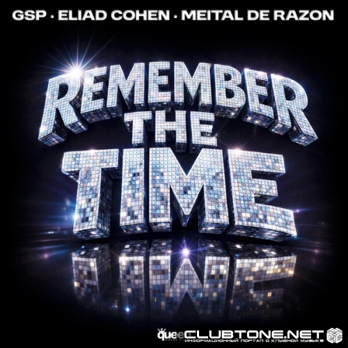 Meital De Razon, GSP, Eliad Cohen - Remember the Time (Extended Mix)