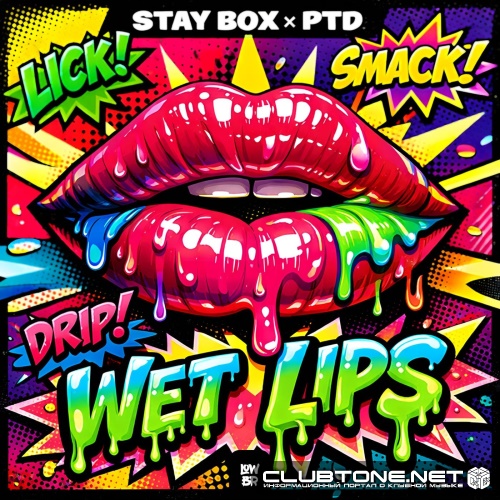 Stay Box, PTD - Wet Lips (Extended Mix)