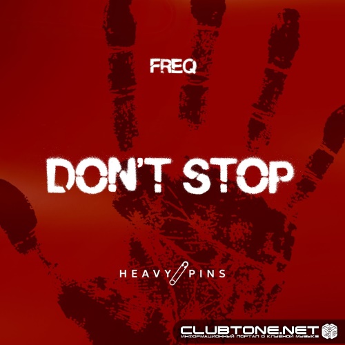 Heavy Pins - Don't Stop (Original Mix)