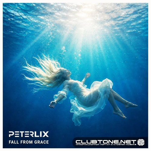 Peter Lix - Fall From Grace (Original Mix)