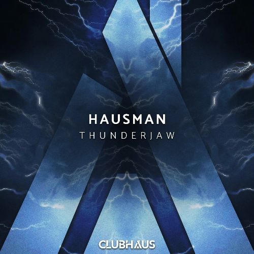 Hausman - Thunderjaw (Extended Mix)