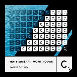 Matt Sassari, Mont Rouge - Waves of Luv (Extended Mix)