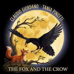 Claudio Giordano & Tania Pinotti - The Fox And The Crow (Original Mix)
