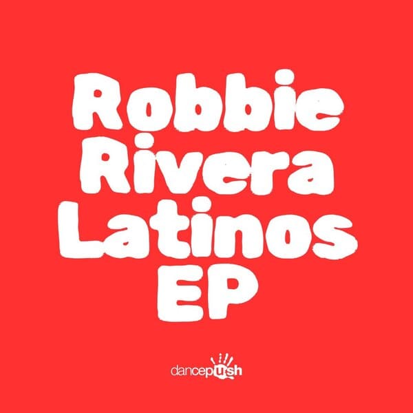 Robbie Rivera, Joe Delgado - Los Latinos (Extended Mix)