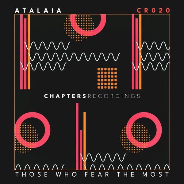 AtalaiA - Those Who Fear the Most