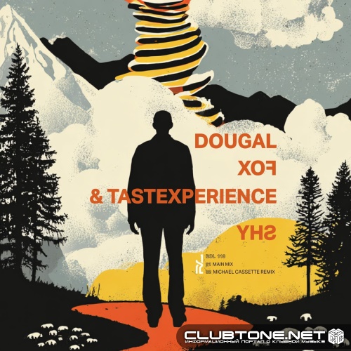 Dougal Fox & Tastexperience - Shy (Michael Cassette Remix)