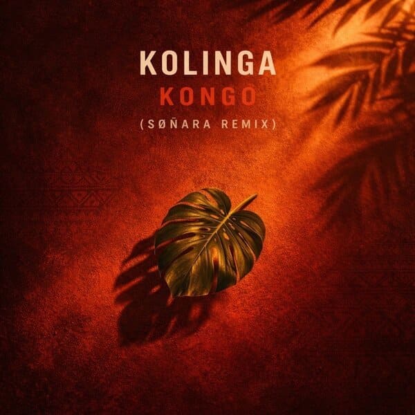 Kolinga - Kongo (SØÑARA Remix)