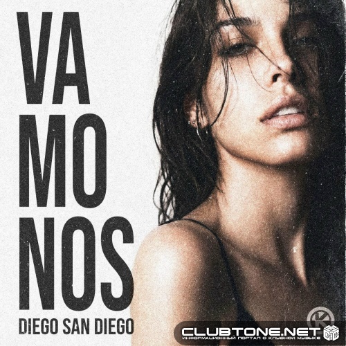 DIEGO SAN DIEGO - Vamonos (Extended Mix)