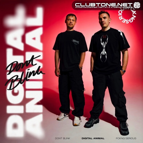 DONT BLINK - DIGITAL ANIMAL (Original Mix)