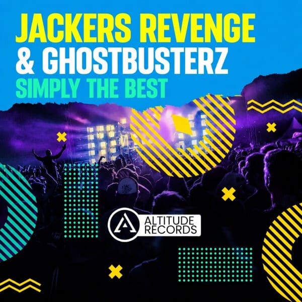 Jackers Revenge, Ghostbusterz - Simply the Best (Original Mix)