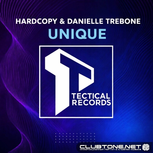Hardcopy & Daniel Trebone - Unique (Original Mix)