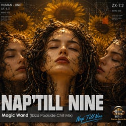 Nap'Till Nine - Magic Wand (Ibiza Poolside Chill Mix)