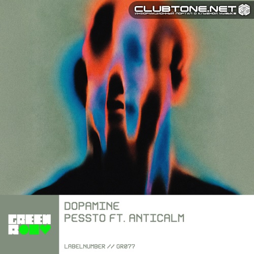 Pessto feat. ANTICLAM - Dopamine (Extended Mix)