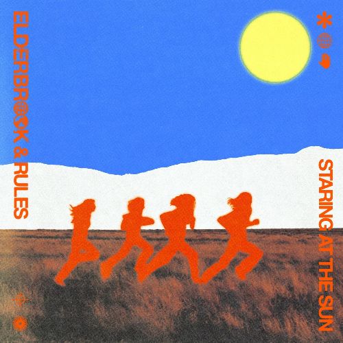 Elderbrook, Rules - Staring at the Sun (Original Mix)