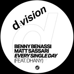 Benny Benassi, Dhany, Matt Sassari - Every Single Day (Extended Mix)