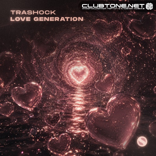 Trashock  - Love Generation (Extended Mix)