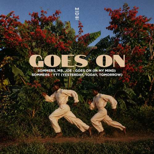 SOMMERS (UK), Mr Joe - Goes On (In My Mind)