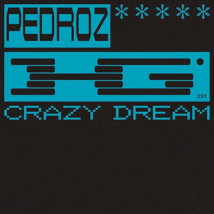 Pedroz (BR) - Crazy Dream (Extended)