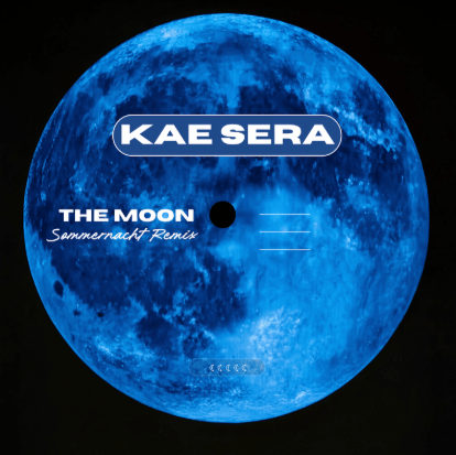 Kae Sera - The Moon (Sommernacht Remix)