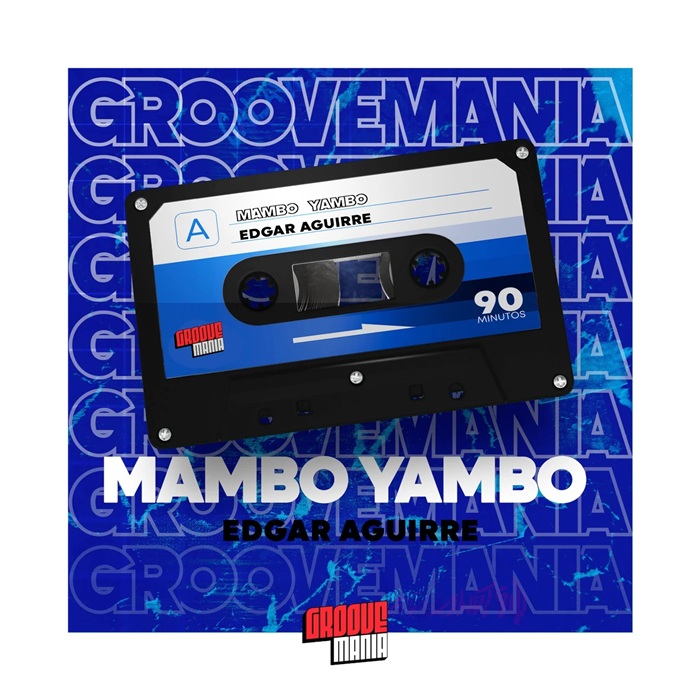 Edgar Aguirre - Mambo Yambo (Original Mix)