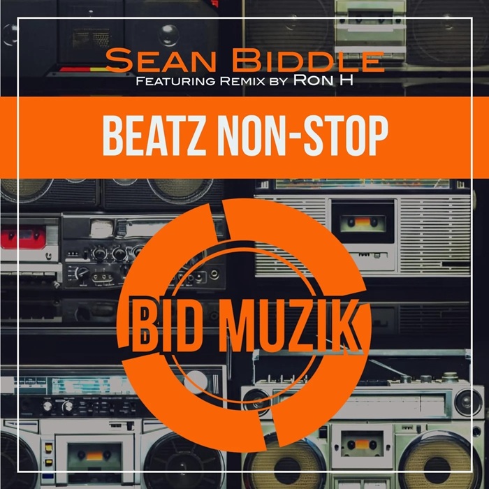 Sean Biddle - Beatz Non-Stop (Ron H Remix)