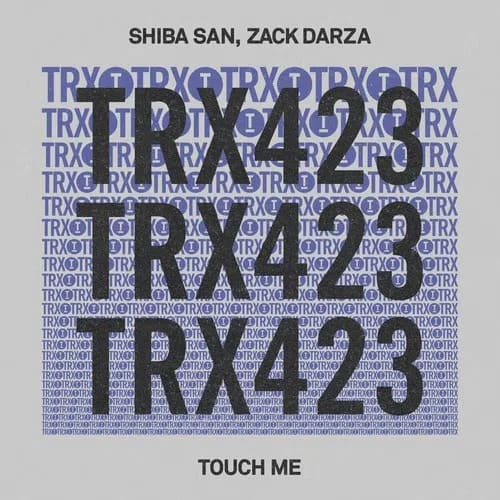 Shiba San, Zack Darza - Touch Me (Extended Mix)