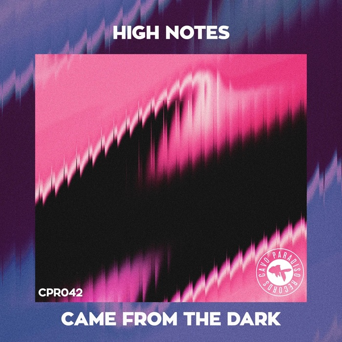 High Notes - Came From the Dark (Extended Mix)