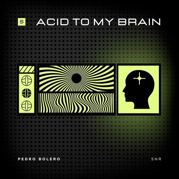 Pedro Bolero - Acid to My Brain (Original Mix)