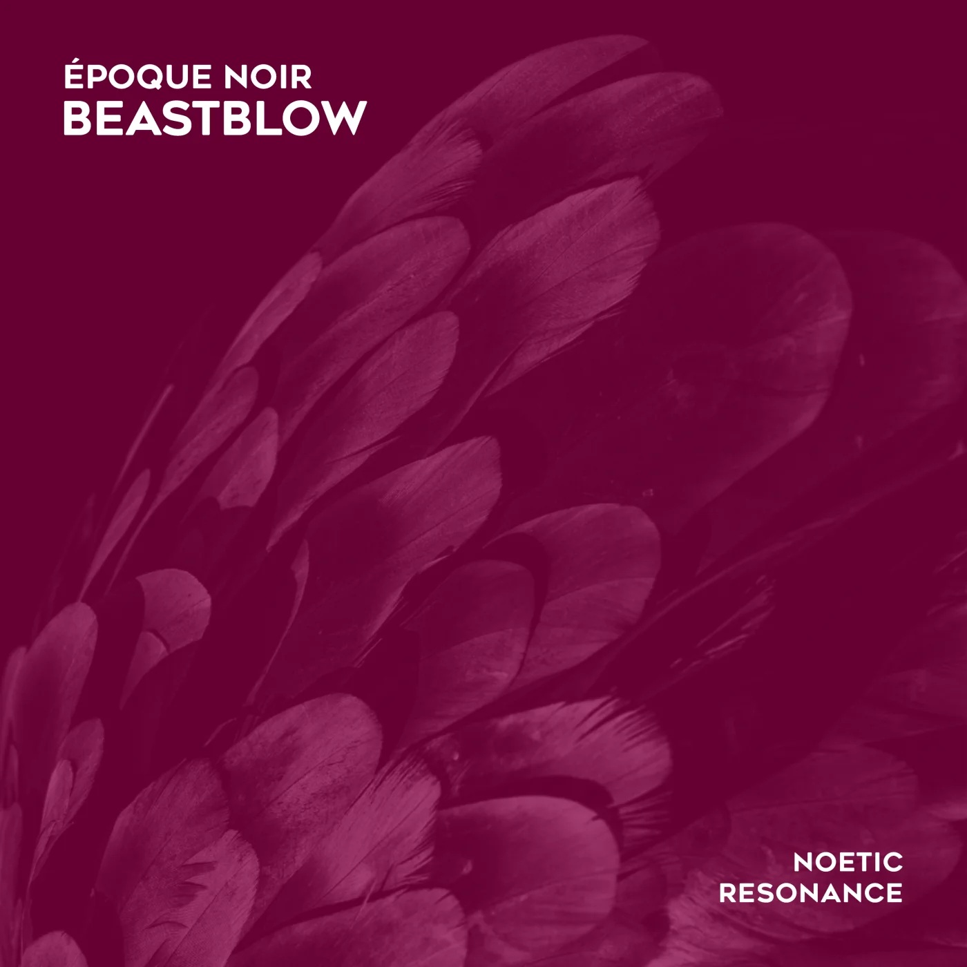 Époque Noir - Beastblow (Extended Club Mix)