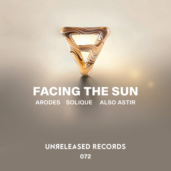 Arodes, Solique, ALSO ASTIR - Facing The Sun (Extended Mix)