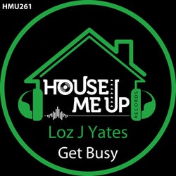 Loz J Yates - Get Busy (Extended Mix)
