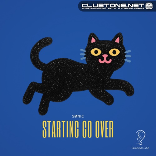 SØNIC - Starting Go Over (Extended Mix)