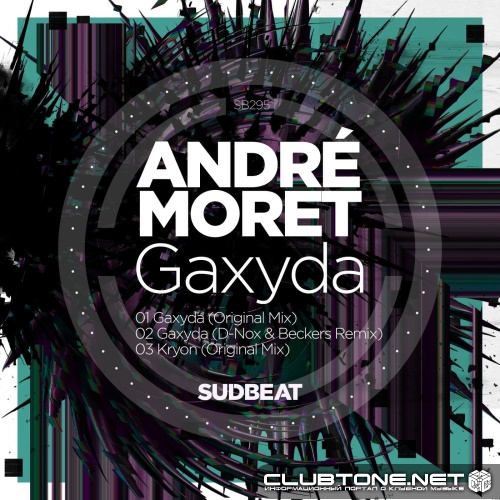 Andre Moret - Gaxyda (D-Nox & Beckers Remix)