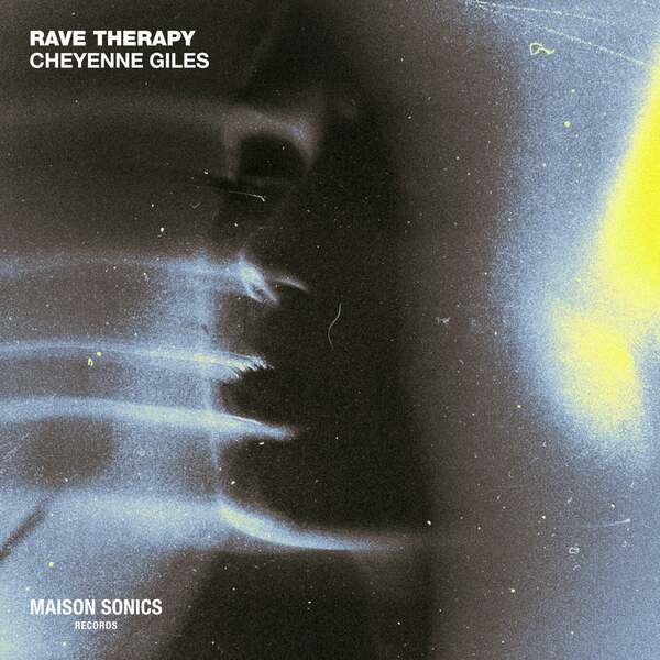 Cheyenne Giles - Rave Therapy (Original Mix)