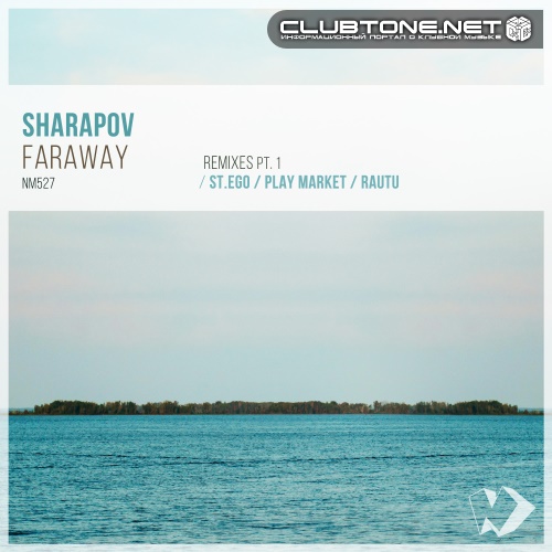 Sharapov - Faraway (St.Ego Remix)