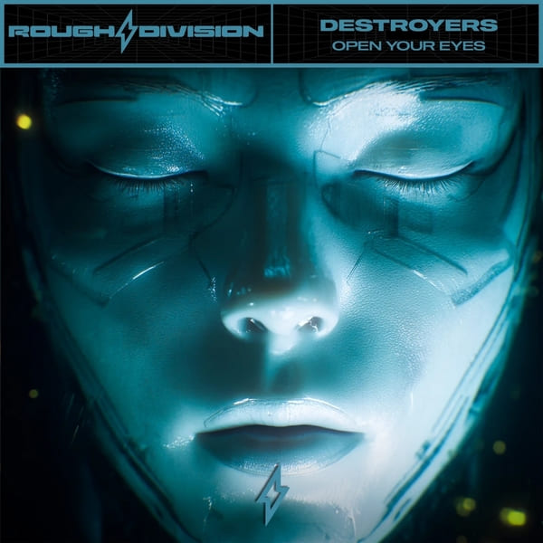 Destroyers - Open Your Eyes (Original Mix)
