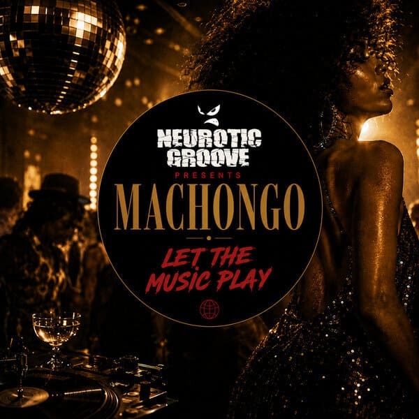 Machongo - Let The Music Play (Dance Floor Pusha Mix)